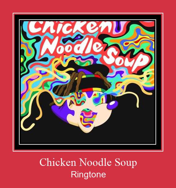 Chicken Noodle Soup Ringetone Download GRATIS.