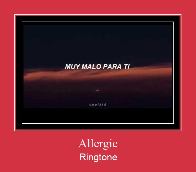 Allergic Nhạc chuông tải miễn phí