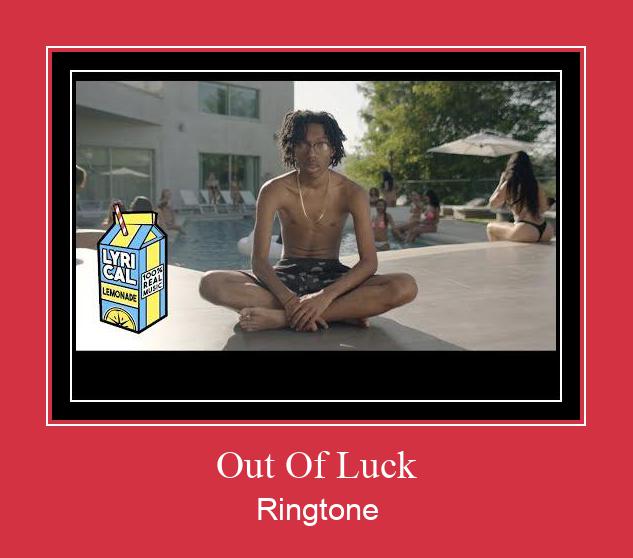 Out Of Luck Рингтоне Бесплатно бесплатно