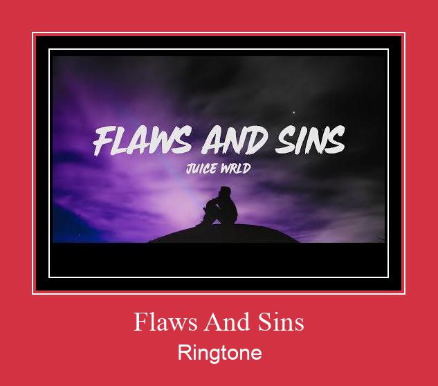Flaws And Sins रिंगटोन मुफ्त डाउनलोड करें