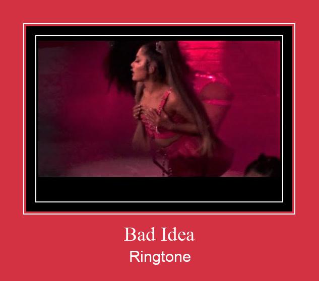 Bad Idea צלצול הורד חינם