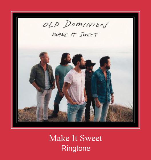 Make It Sweet रिंगटोन मुफ्त डाउनलोड करें