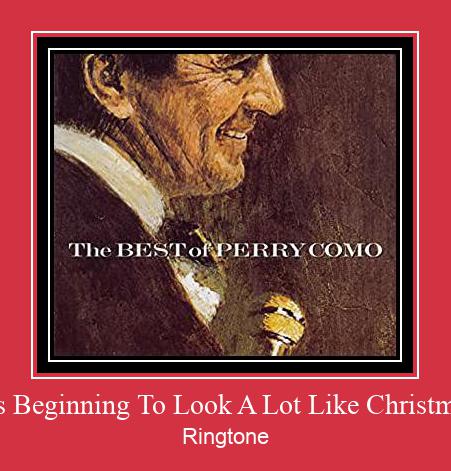 It's Beginning To Look A Lot Like Christmas Ringtone Download Proste.
