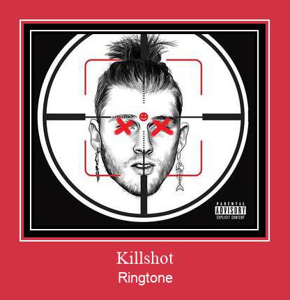 Killshot Ringtone Download Proste.