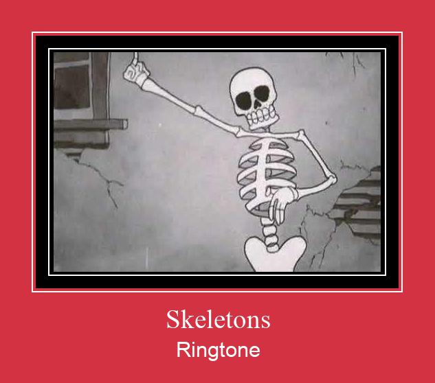 Skeletons Ringtone Lataa ilmaiseksi