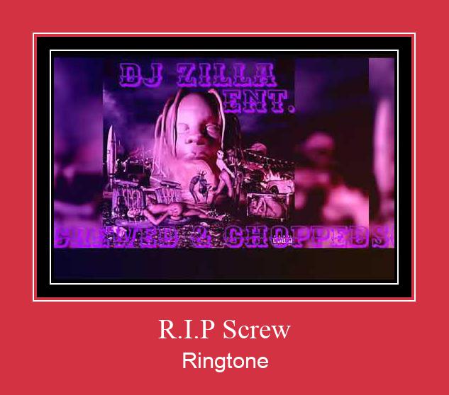 R.I.P Screw Ringtone Muat turun percuma.