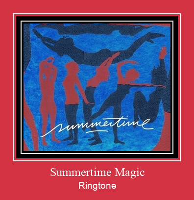 Summertime Magic ರಿಂಗ್ಟೋನ್ ಡೌನ್ಲೋಡ್ ಉಚಿತ