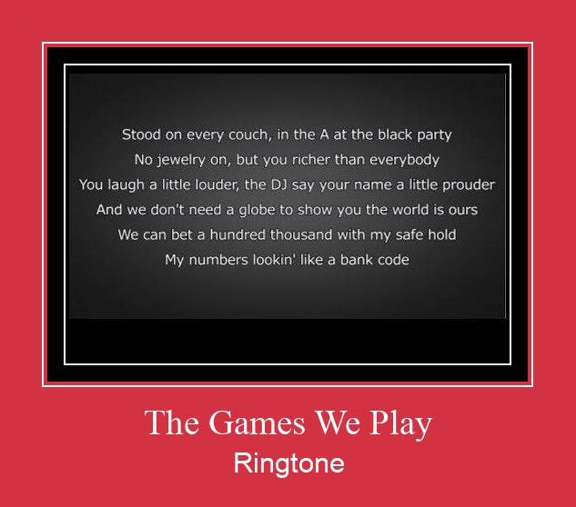 The Games We Play Ringtone Download Free