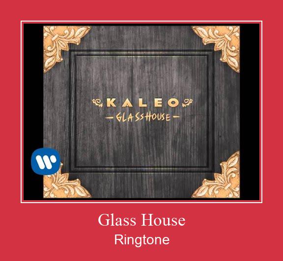 Glass House Ringtone Завантажити безкоштовно