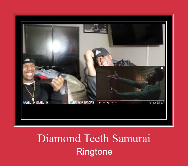 Diamond Teeth Samurai Ringtone Download Proste.