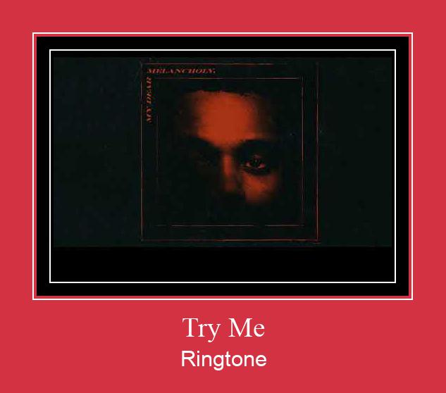 Try Me ರಿಂಗ್ಟೋನ್ ಡೌನ್ಲೋಡ್ ಉಚಿತ