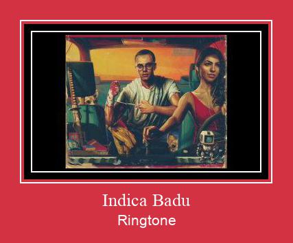 Indica Badu Ringtone Download Free