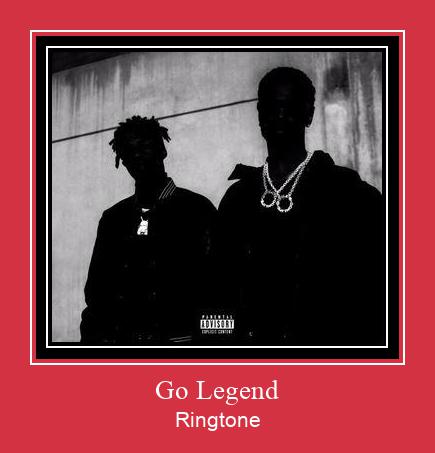 Go Legend Ringtone Download pulsuz