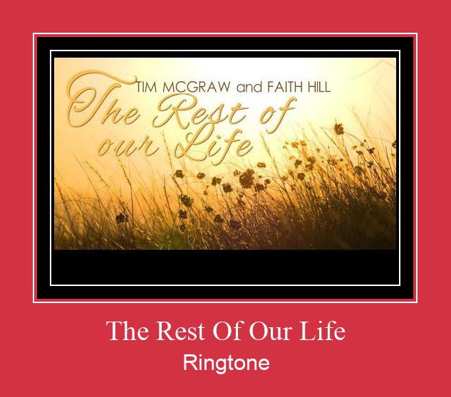The Rest Of Our Life Ringtone atsisiųsti nemokamai