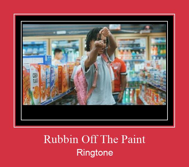 Rubbin Off The Paint 벨소리 다운로드 무료