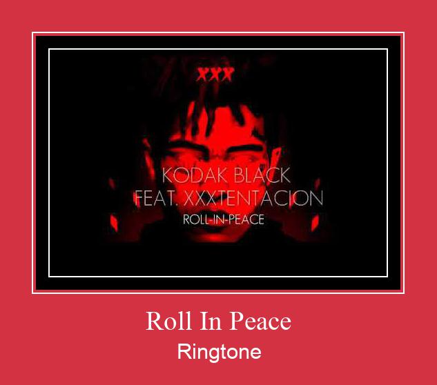 Roll In Peace Ringtone تنزيل مجاني