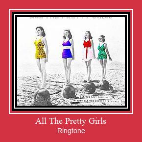 All The Pretty Girls צלצול הורד חינם