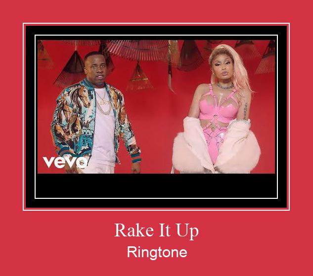 Rake It Up రింగ్టోన్ ఉచితంగా డౌన్లోడ్ చేసుకోండి
