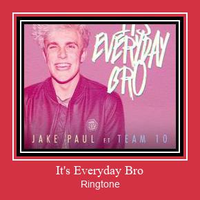 It's Everyday Bro ರಿಂಗ್ಟೋನ್ ಡೌನ್ಲೋಡ್ ಉಚಿತ