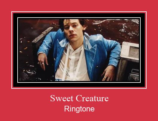 Sweet Creature Ringtone Descărcați gratuit