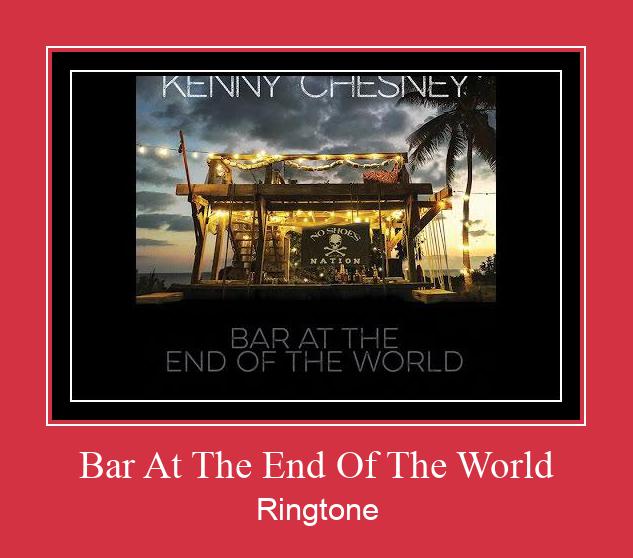 Bar At The End Of The World Рингтоне Бесплатно бесплатно