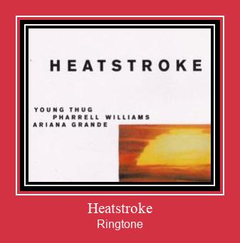 Heatstroke Ringtone Download Free