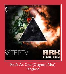Back As One (Original Mix) Nhạc chuông tải miễn phí