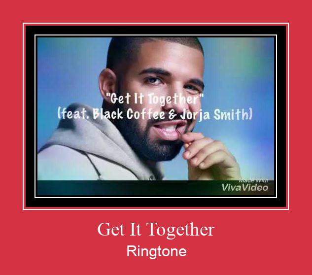 Get It Together Ringtone Download Proste.