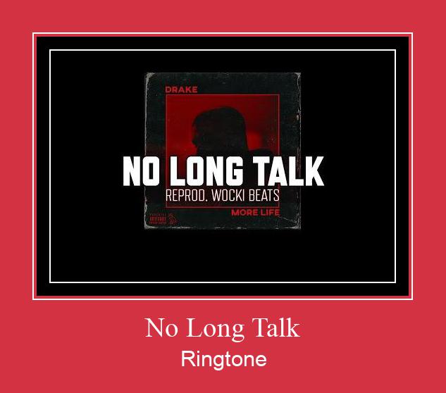 No Long Talk Ringtone Download Free