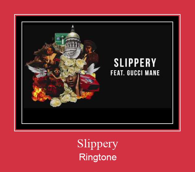 Slippery צלצול הורד חינם