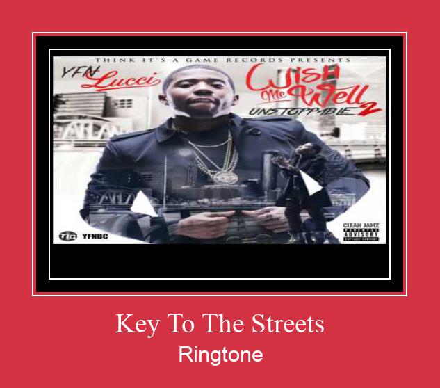 Key To The Streets Téléchargement de sonnerie GRATUIT