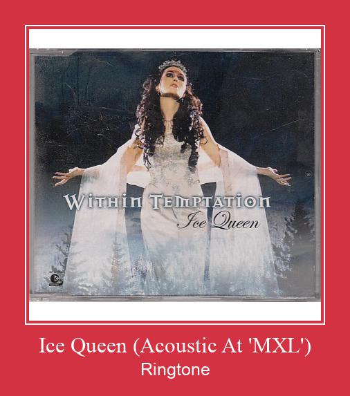Ice Queen (Acoustic At 'MXL') Klingelton kostenlos downloaden.