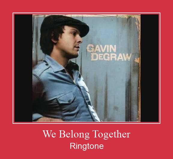 We Belong Together Zvonenie Download Free