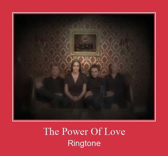 The Power Of Love Ringtone Muat turun percuma.