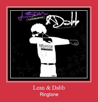 Lean & Dabb Ringtone Download pulsuz