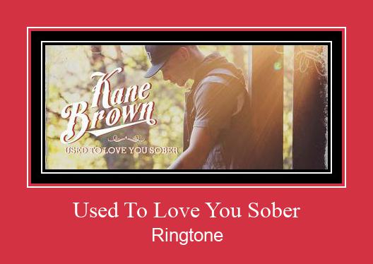Used To Love You Sober রিংটোন বিনামূল্যে ডাউনলোড করুন