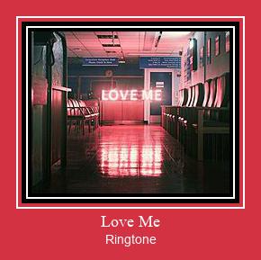Love Me Ringtone تنزيل مجاني