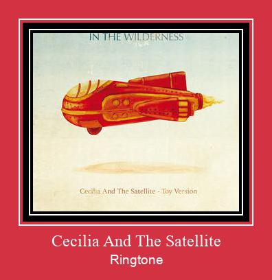 Cecilia And The Satellite Рингтоне Бесплатно бесплатно
