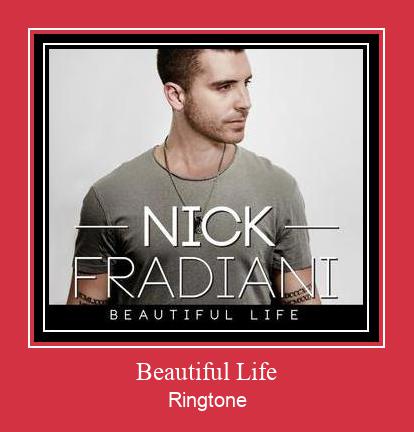 Beautiful Life Ringtone allalaadimine tasuta