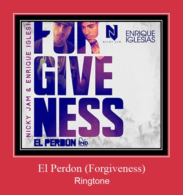 El Perdon (Forgiveness) Zvonenie Download Free