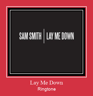 Lay Me Down Suoneria Download gratuito.