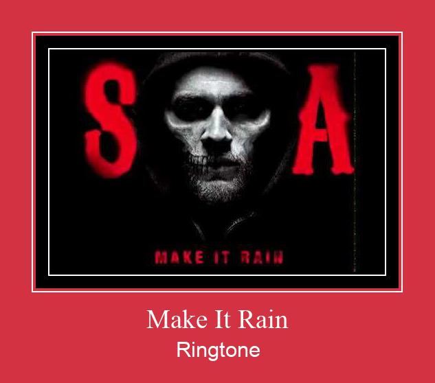 Make It Rain ரிங்டோன் பதிவிறக்க இலவச