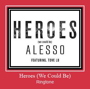 Heroes (We Could Be) 着信音を無料でダウンロード