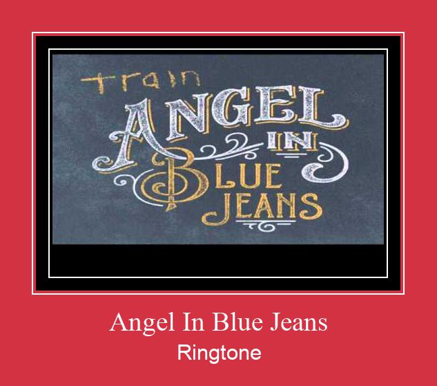 Angel In Blue Jeans Ringtone Download Besplatno