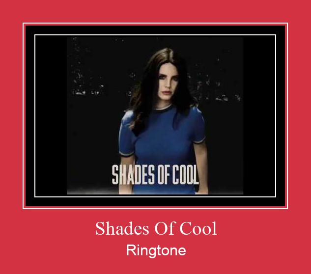 Shades Of Cool 벨소리 다운로드 무료