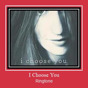 I Choose You Ringtone atsisiųsti nemokamai
