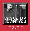 Wake Up Lovin' You రింగ్టోన్