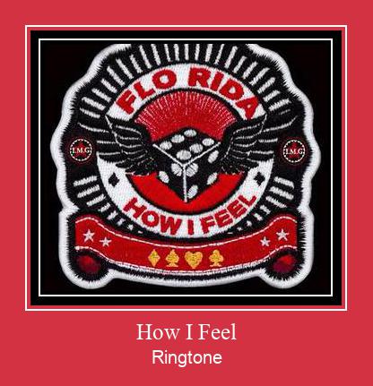 How I Feel Ringtone Download pulsuz