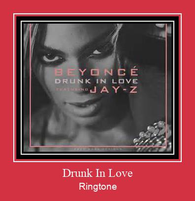 Drunk In Love Klingelton kostenlos downloaden.