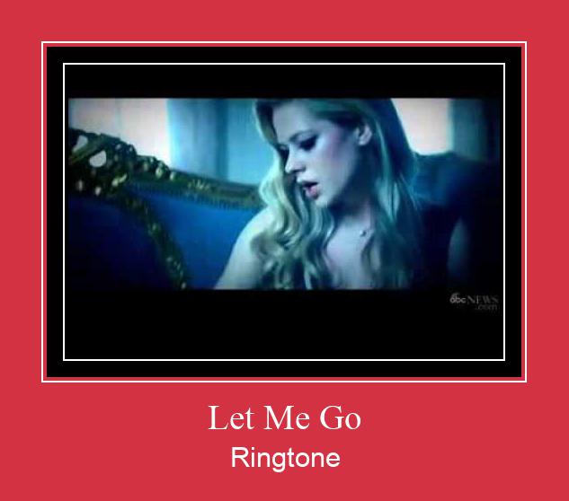 Let Me Go Ringtone Lataa ilmaiseksi